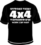 Off Road Today Work Can Wait - DND XTREME
 - 3