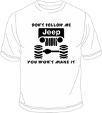 Jeep Don't follow You won't make it - DND XTREME
 - 3